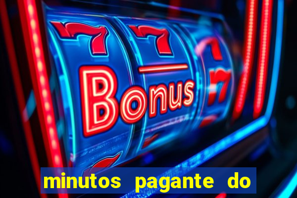 minutos pagante do fortune tiger